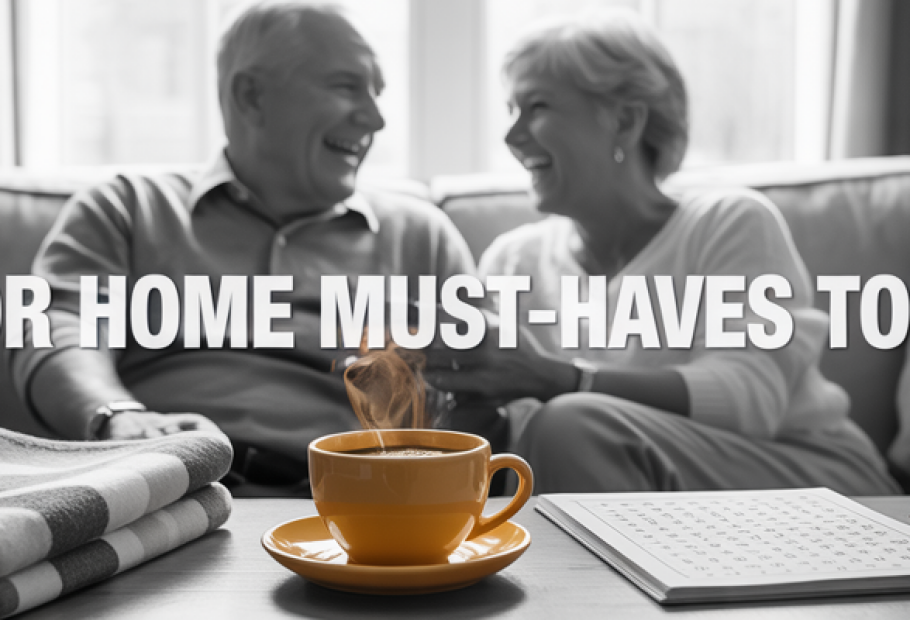 Comfortable Senior Home Must-Haves for Everyday Use in 2026