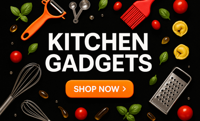 Kitchen Gadgets