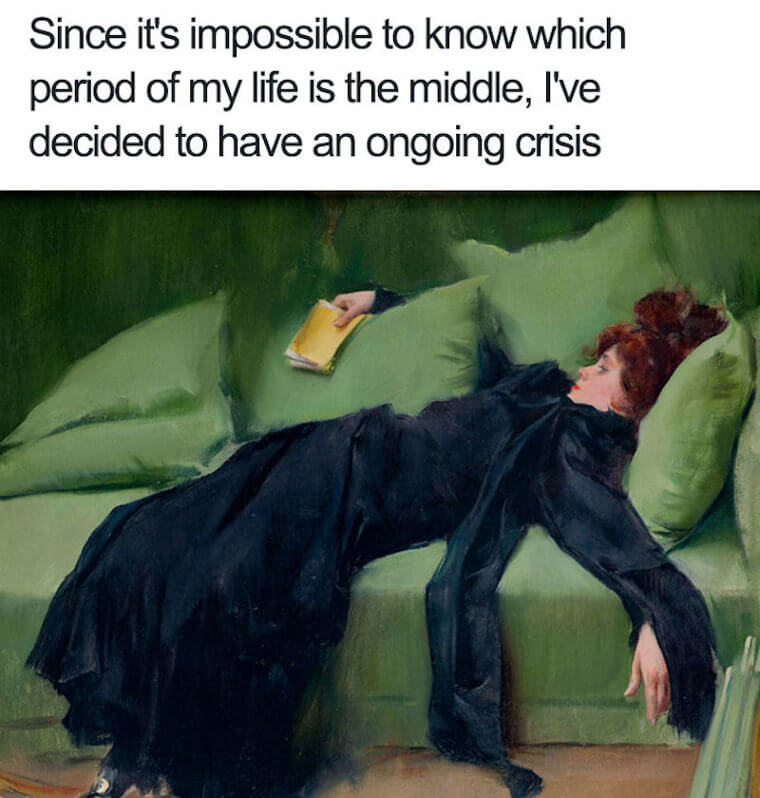 It's Never Too Early to Start Having a Midlife Crisis