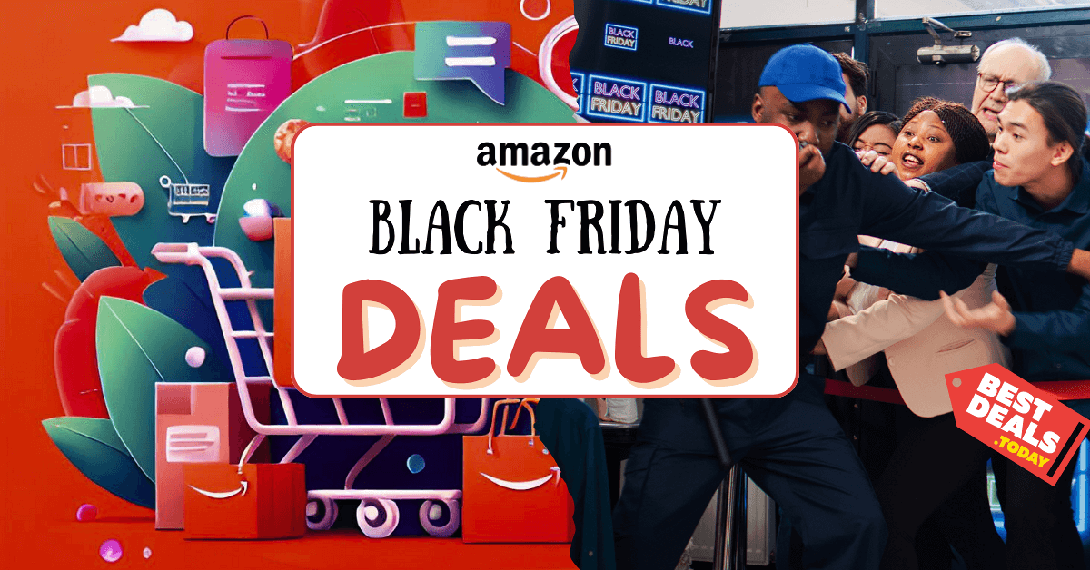 Amazon Black Friday Steals Shop Top Deals Before They're Gone