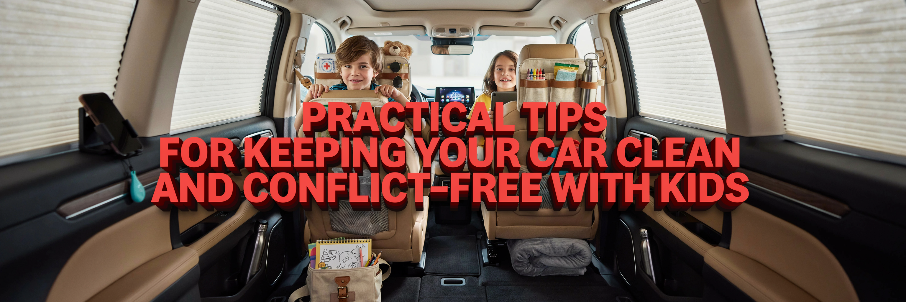 Practical Tips for Keeping Your Car Clean and Conflict-Free With Kids