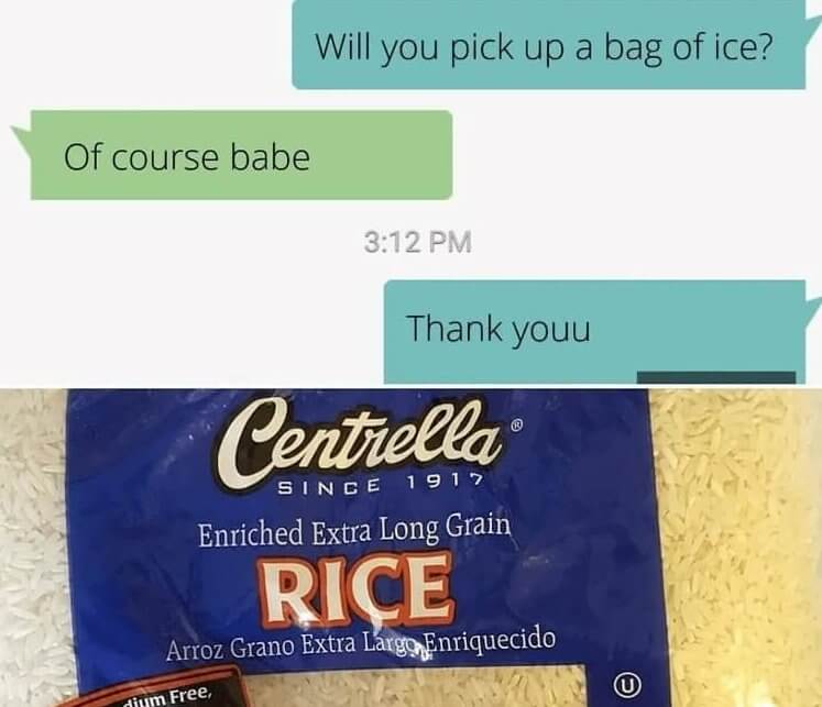 Ice, Rice, Who Knows the Difference? Not This Guy