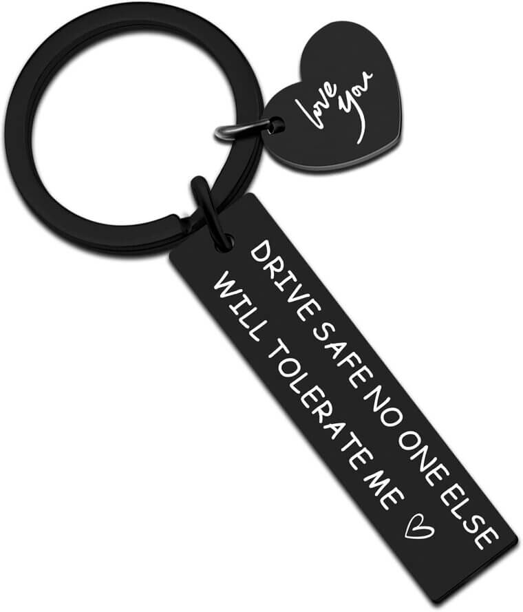 Drive Safe Keychain - Perfect Gift for Him! 