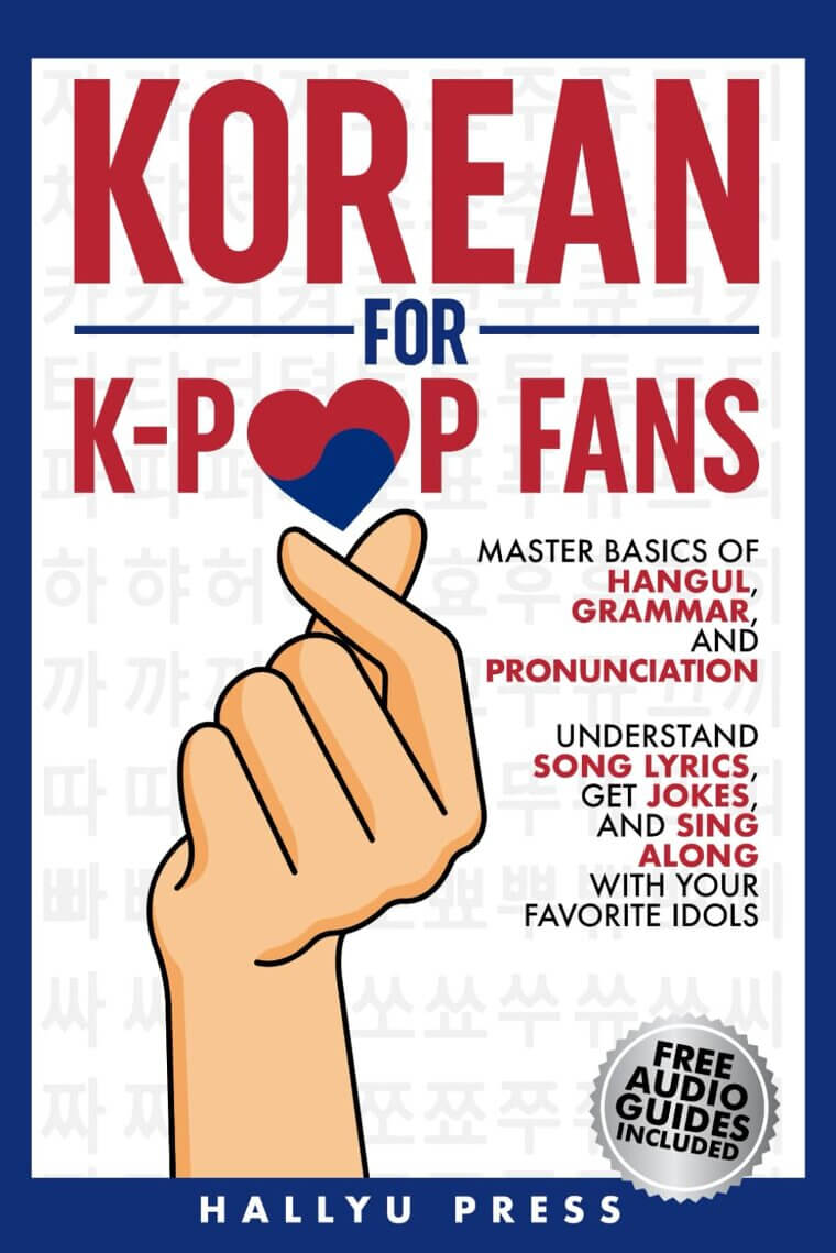 Korean for K-Pop Fans: Master Hangul & Lyrics - 