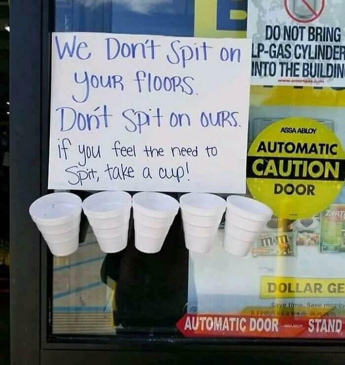Grab A Cup And Start Spitting, Just Not On The Floors
