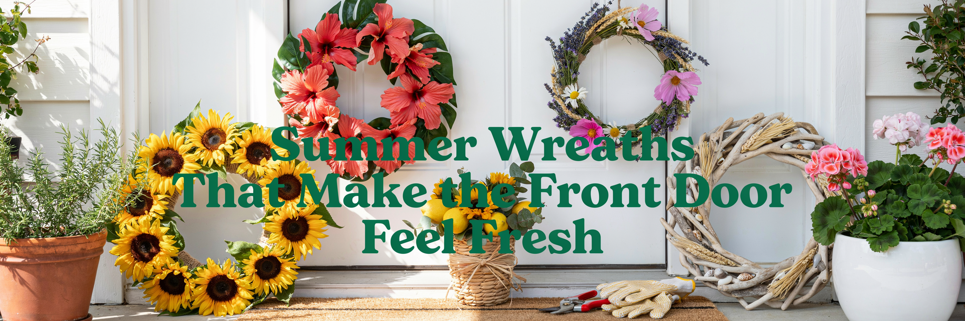 Summer Wreaths That Make the Front Door Feel Fresh