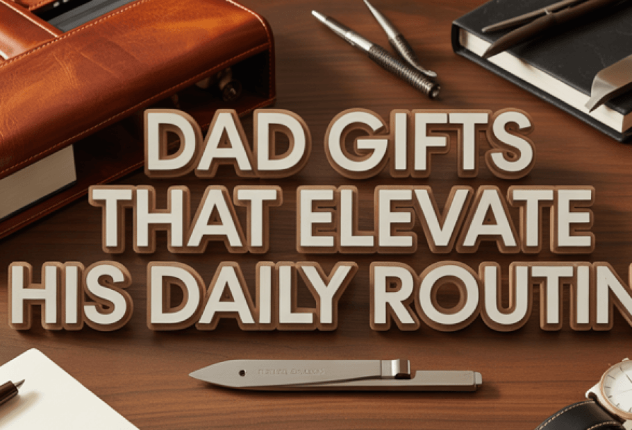 The Perfect Gift for the Dad Who Has It All