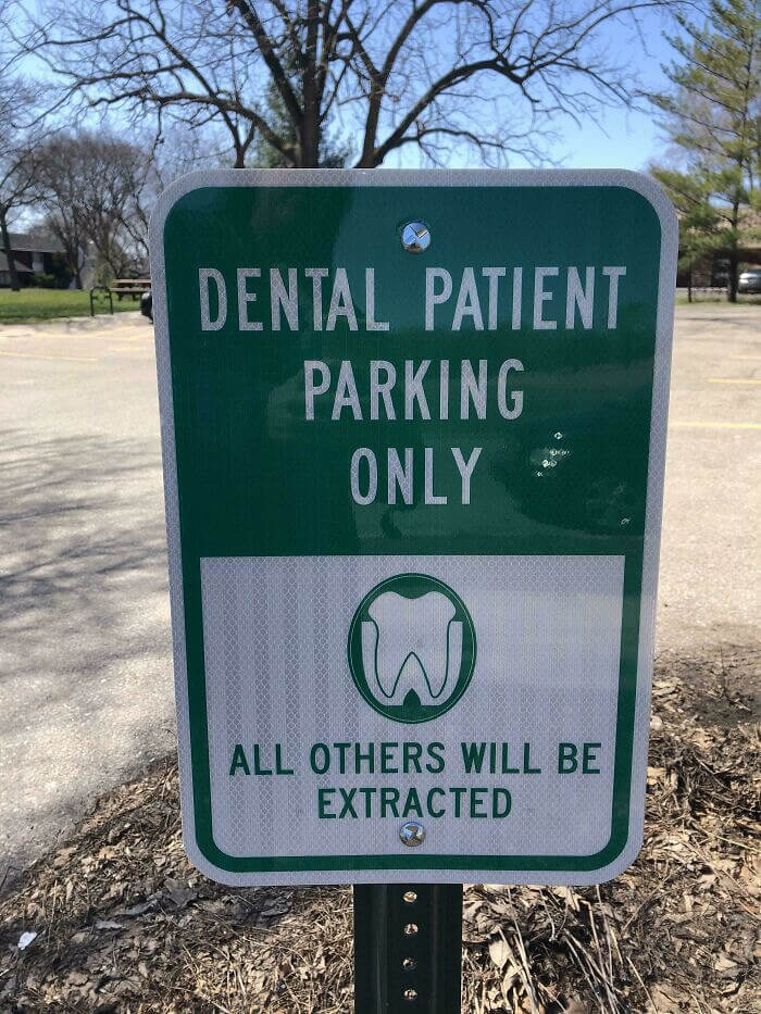 Dental Patient Parking Only, or Else!