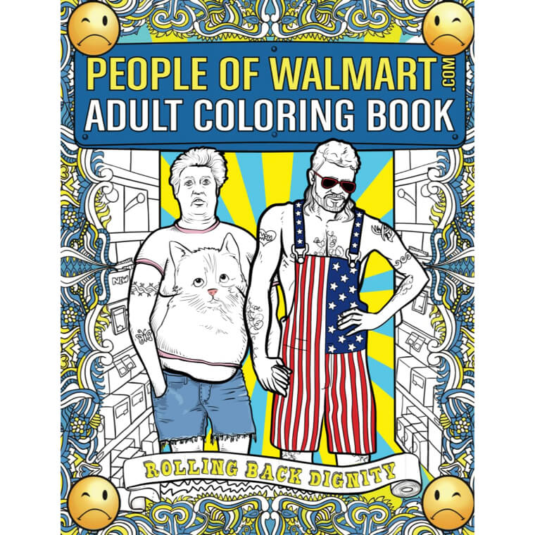 Walmart People Coloring Book - Hilarious Adult Fun 