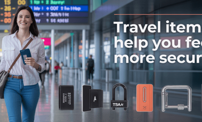 Travel Items for a Secure Trip 🔒