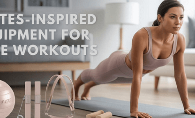 Pilates Equipment: Home Workouts Made Easy 💪