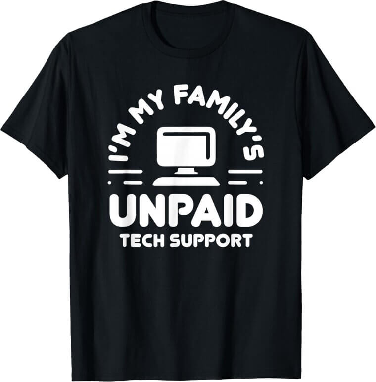 Tech Support Tee - Celebrate Your Inner Geek! 