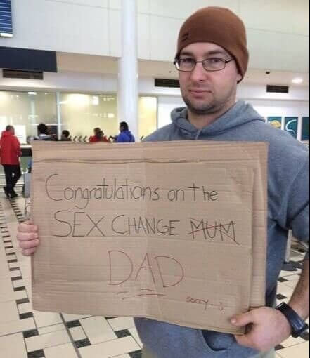 "Sorry Mom... I Mean Dad"