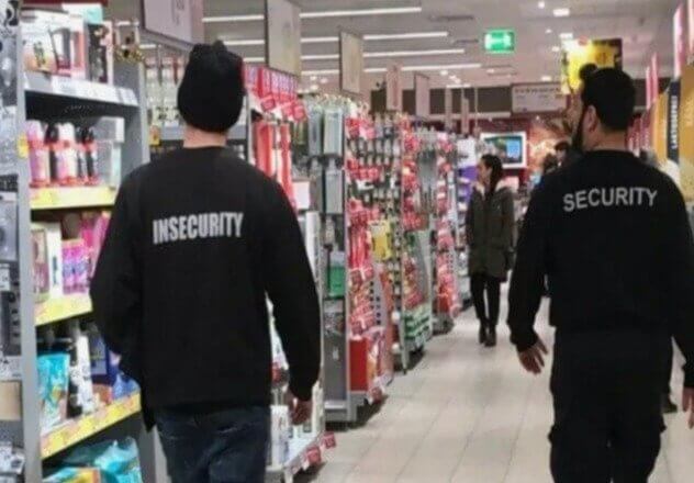 Security Is There to Watch Over the Insecurity