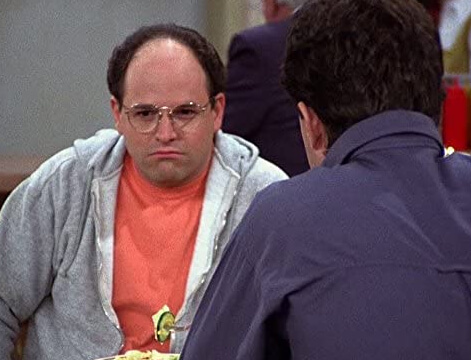 George Costanza in Seinfeld