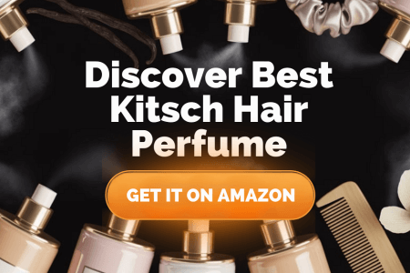 Discover Best Kitsch Hair Perfume On Amazon