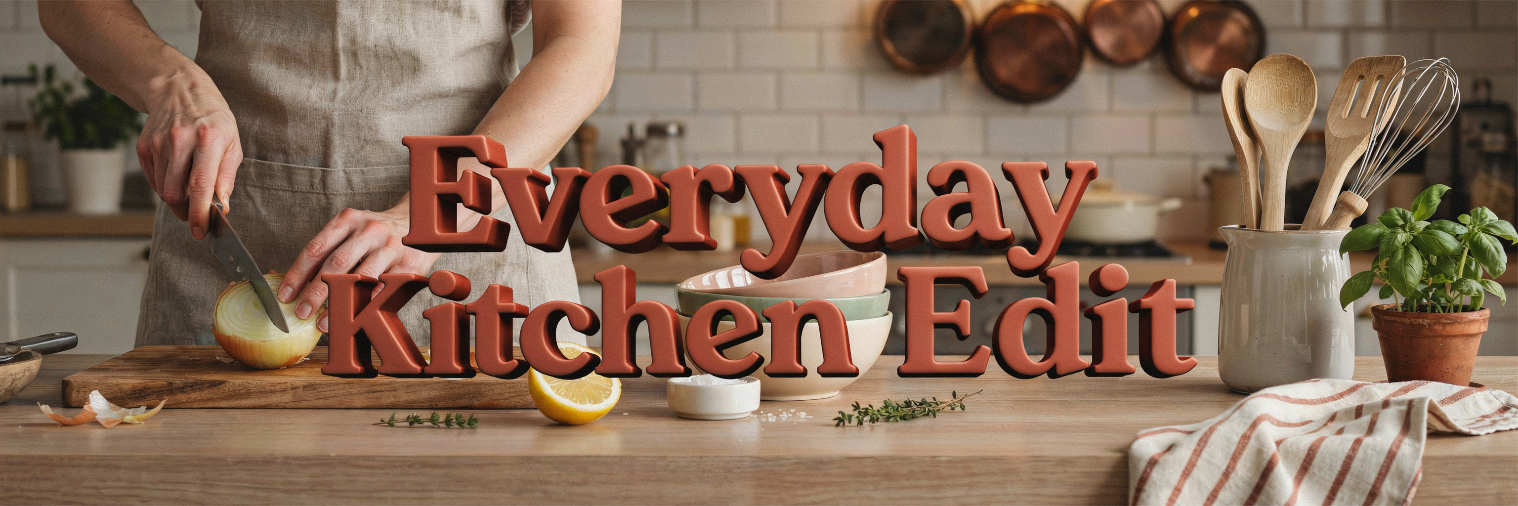 The Everyday Kitchen Edit