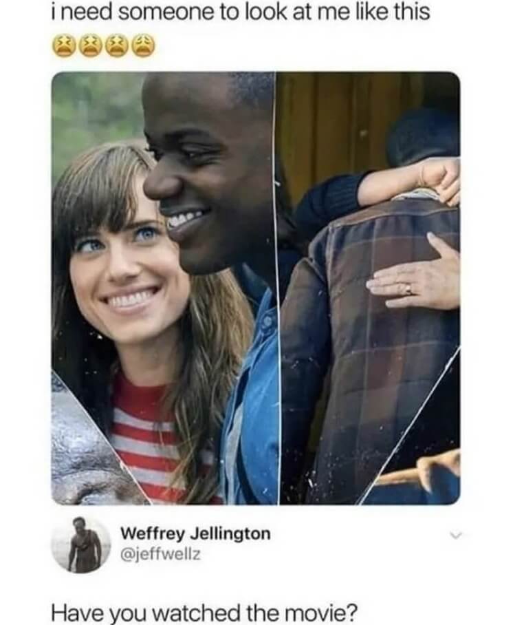 If Someone Looks at You Like This, Get Out