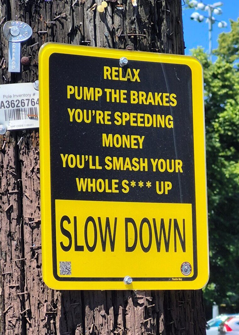 Humorous Road Sign with a Stern Warning