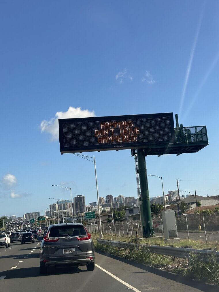 Drive Sober Message in Hawaii