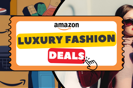 The Ultimate Collection of Luxury Fashion Amazon Deals