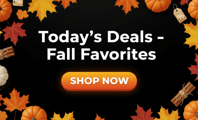 Today's Deals - Fall Favorites