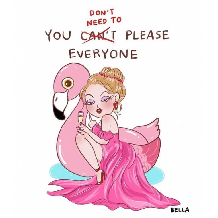 Finally Learning We're Not Here to Please Everyone