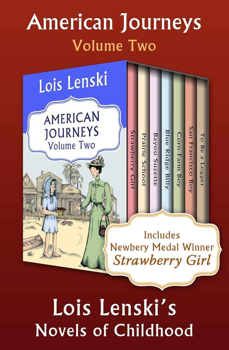 American Journeys Collection: Classic Childhood Novels by Lois Lenski 