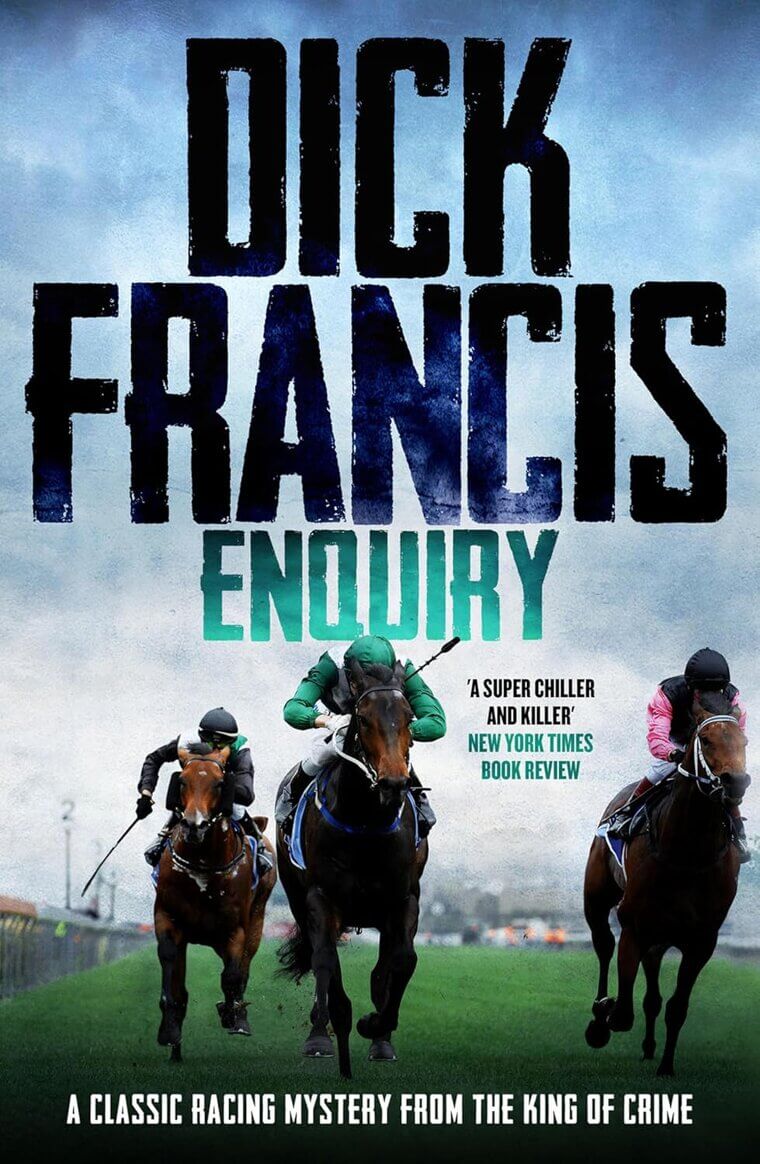 Enquiry: A Gripping Jockey Mystery - Now  Off!