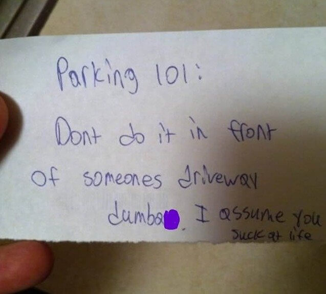 Never Park In Front Of Driveways