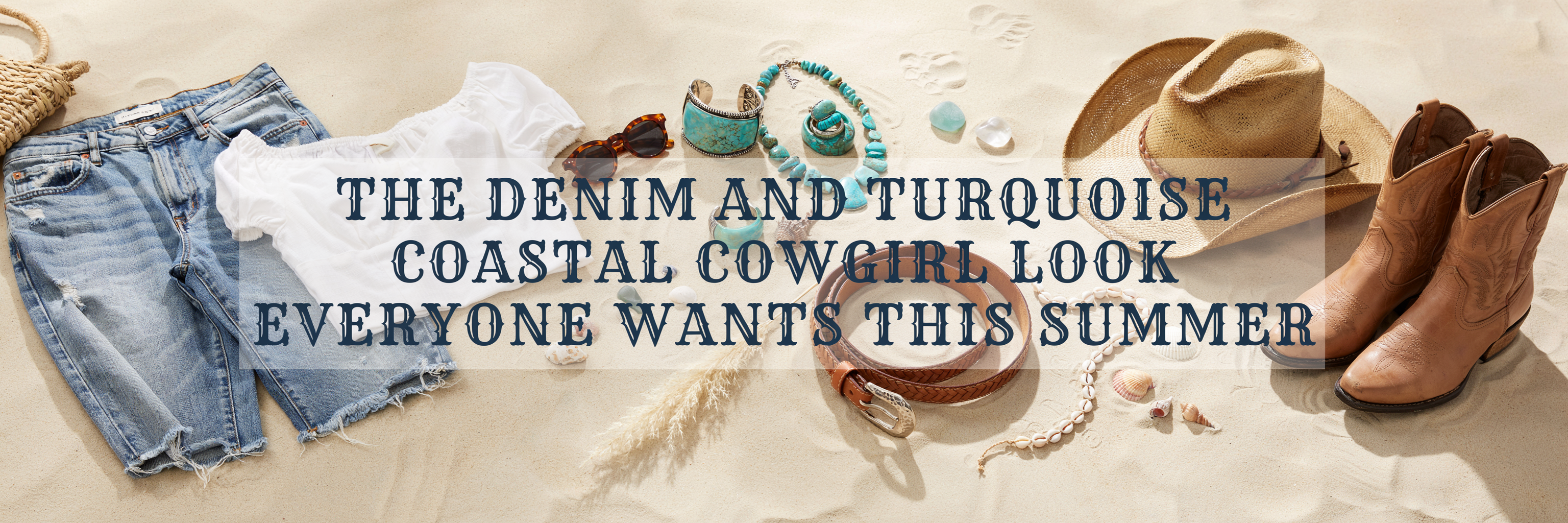 The Denim and Turquoise Coastal Cowgirl Look Everyone Wants This Summer