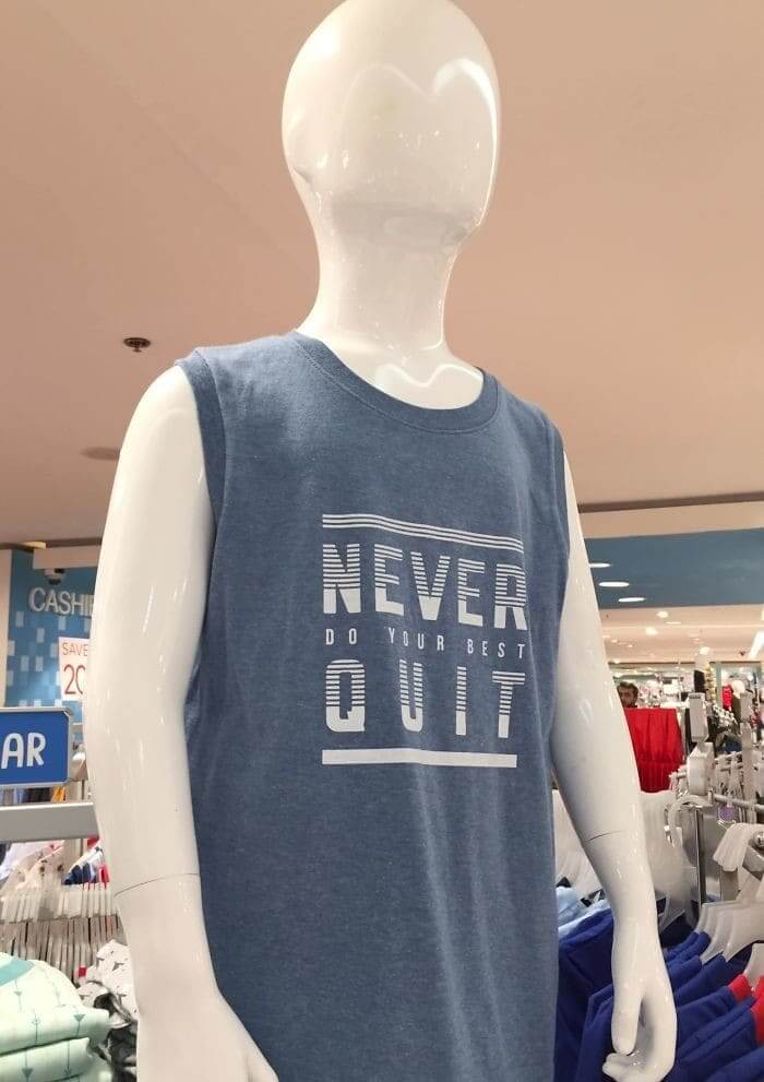 Never Do Your Best, Quit