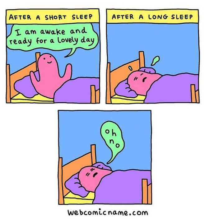 Long Sleeps Are Good And Bad, But Mostly Bad