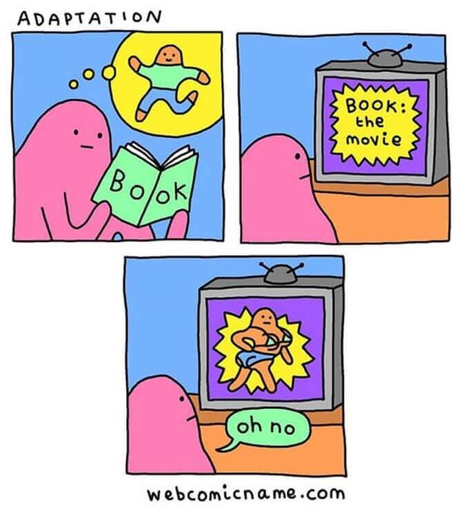 The Movie Never Does The Book Justice
