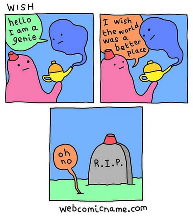 Careful What You Wish For