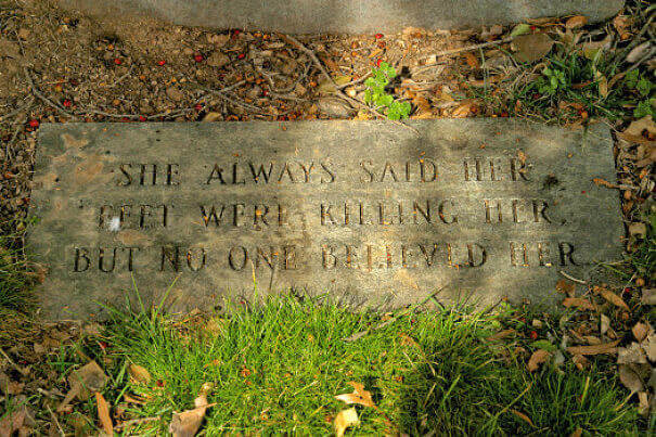 "She Always Said Her Feet Were Killing Her, But No One Believed Her"