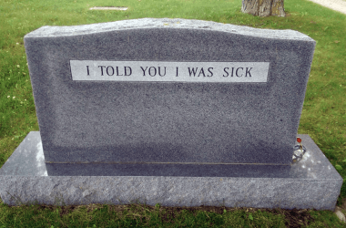 Tombstones By People Whose Sense Of Humor Will Live On For Eternity