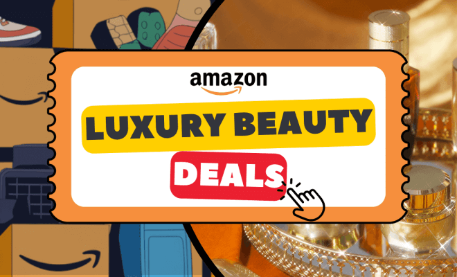 70+ Luxury Beauty Product Deals on Amazon to Elevate Your Routine