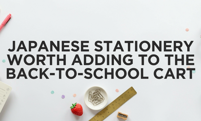 Japanese Stationery Worth Adding to the Back-To-School Cart