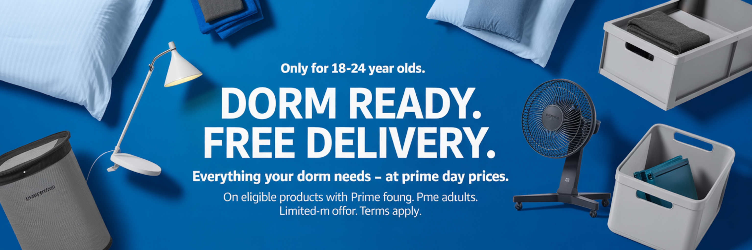 Free Prime Delivery on Everything Your Dorm Needs At Prime Day Prices