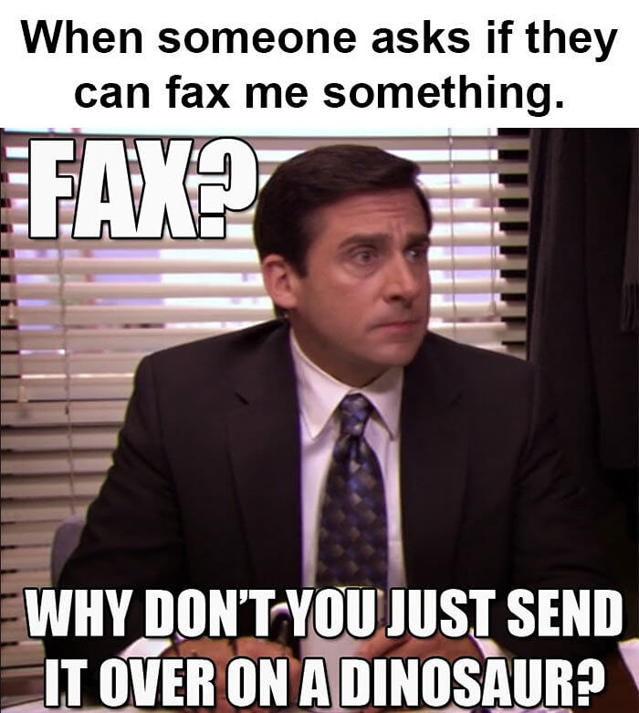 Fax or Send Over a Dinosaur