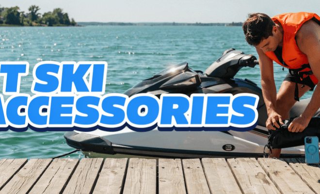 Jet Ski Accessories Every PWC Owner Wishes They'd Grabbed Sooner