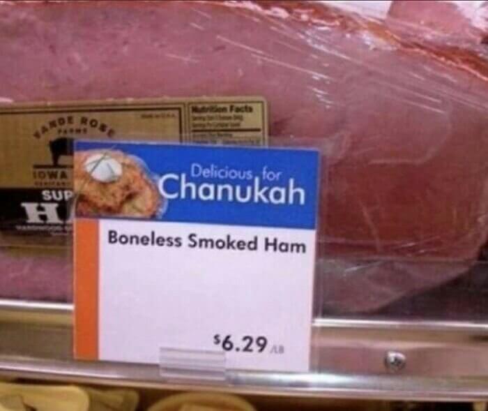 Nothing Like Some Boneless Ham for Chanukah
