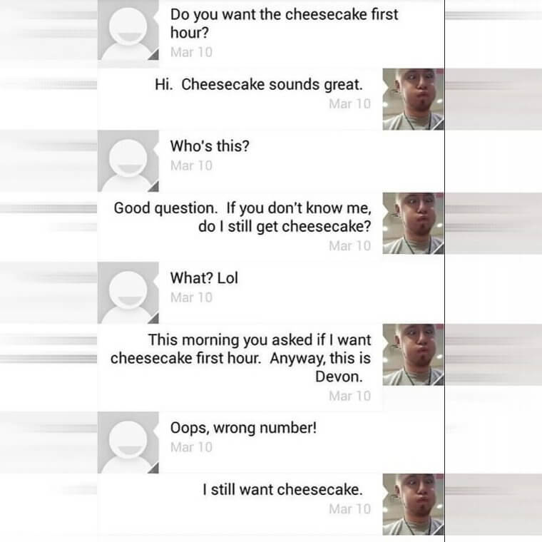 Wrong Text Or Not, Devon Wants Cheesecake