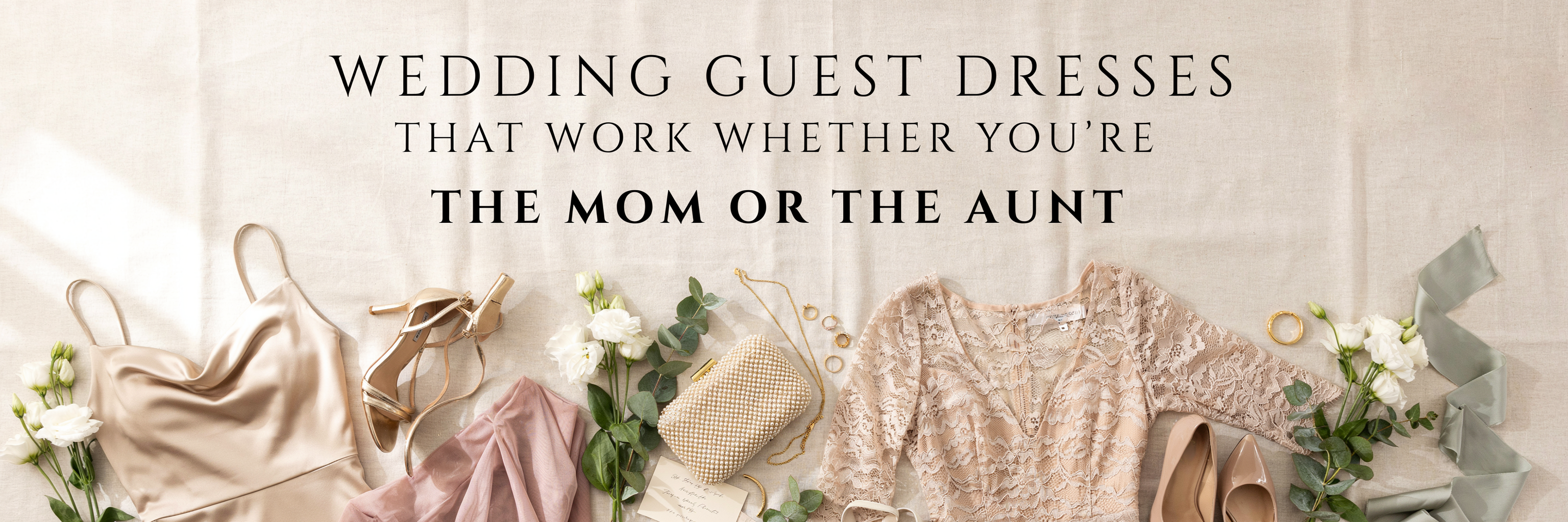 Wedding Guest Dresses That Work Whether You're the Mom or the Aunt