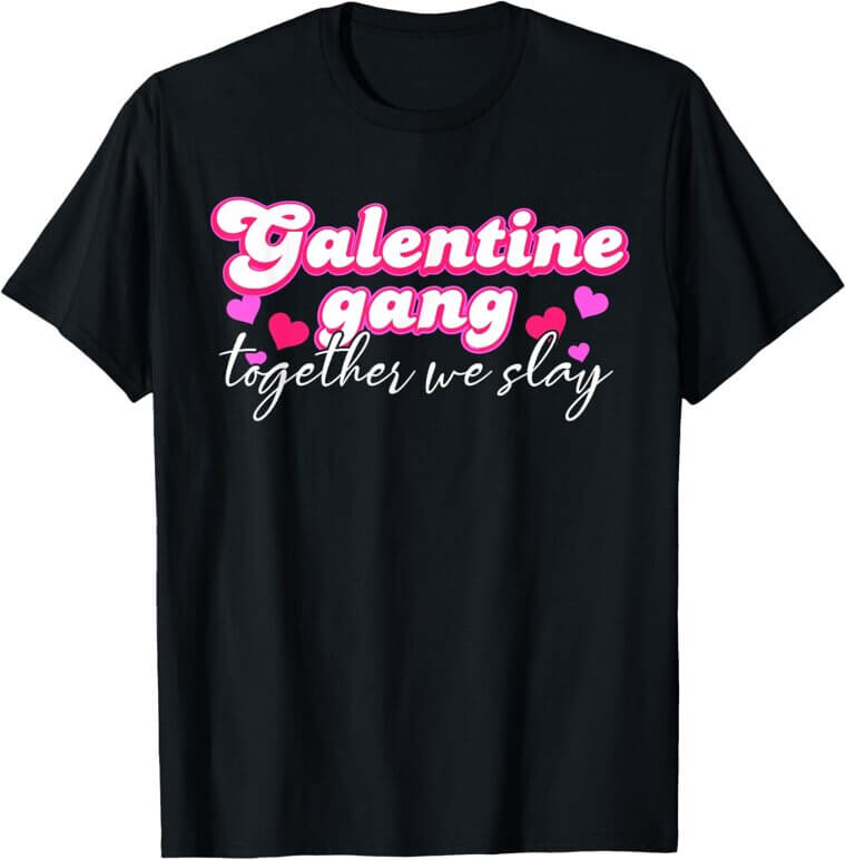 Galentine Gang Tee - Celebrate Sisterhood in Style! 
