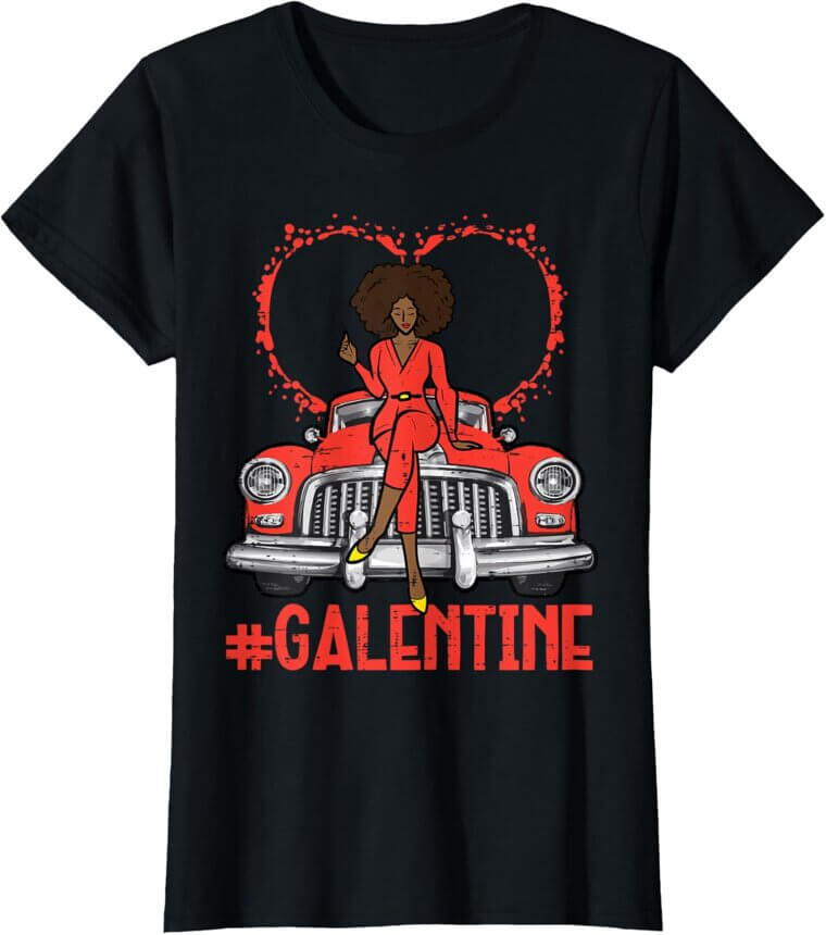 Galentine Black Woman Tee - Celebrate Love in Style! 