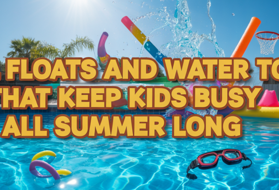 Pool Floats and Water Toys That Keep Kids Busy All Summer Long