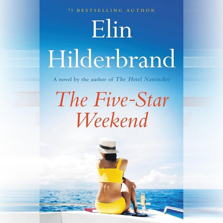 "Five-Star Weekend" by Elin Hilderbrand