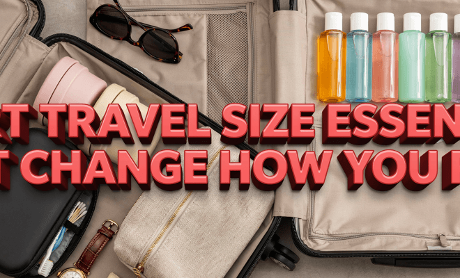 These Travel Size Wonders Will Change How You Pack